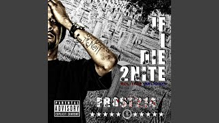 If I Die 2nite (If I Die Tonight I Did My Thang)