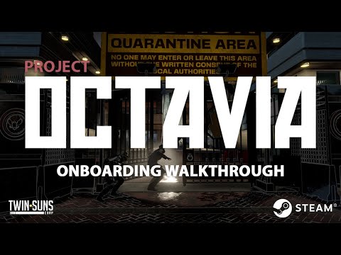 Project Octavia Pre-Alpha Onboarding Walkthrough