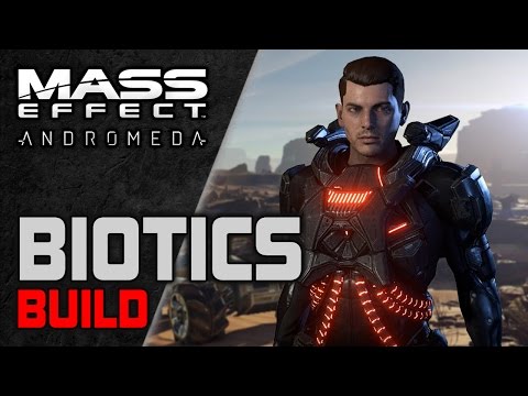Mass Effect Andromeda ► BIOTICS Build Guide | Gear, Skills, Profile, Companions
