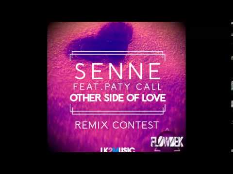 Senne feat. Paty Call - Other Side of Love (Flowbek Remix)