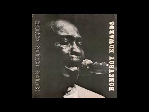 David "Honeyboy" Edwards - Blues Blues Blues