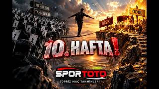 10.Hafta SPOR TOTO Süpriz maç tahminleri. RİSK-ÖDÜL MENTALİTESİ! Analiz-Veri Değ