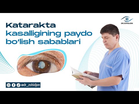 Katarakta kasalligining paydo bo'lish sabablari | Dr_Zohidjon