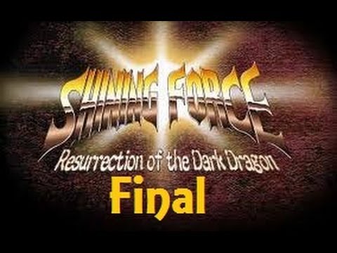 Let's Play: Shining Force RotDD - Part 52 (Final): The Rise of Dark Dragon!