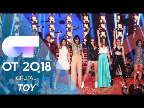 "TOY" - GRUPAL | Gala Eurovisión 2019 | OT 2018