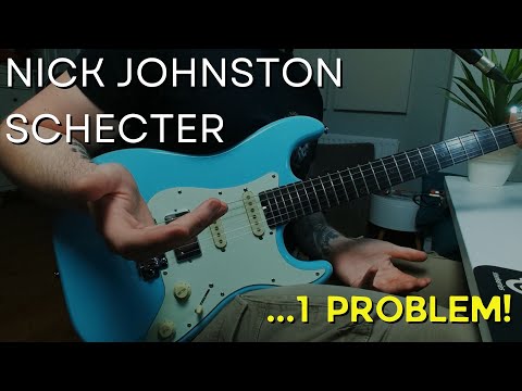 Almost perfect! - Schecter Nick Johnston Demo