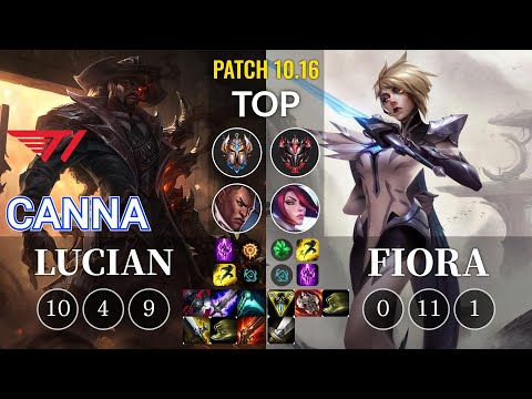 T1 Canna Lucian vs Fiora Top - KR Patch 10.16