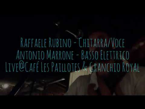 Raffaele Rubino Live @ Café Les Paillotes & Granchio Royal