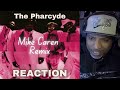 The Pharcyde Pt 3 She Said Mike Caren Remix REACTION