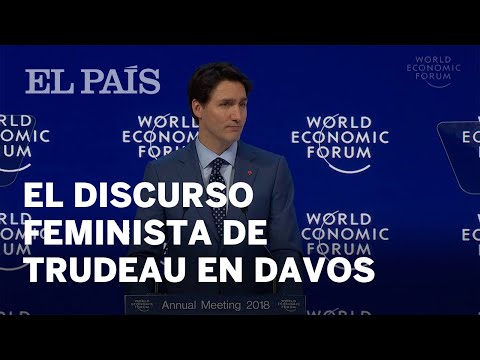 El discurso feminista de Justin Trudeau en Davos | Internacional
