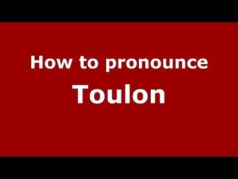How to pronounce Toulon