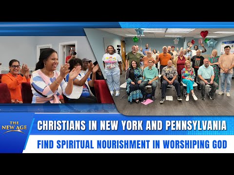 Ep. 3: Christians in New York and Pennsylvania Find Spiritual Nourishment in Worshiping God