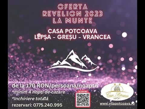 Ofertă Revelion la Munte - Casa Potcoava Lepșa
