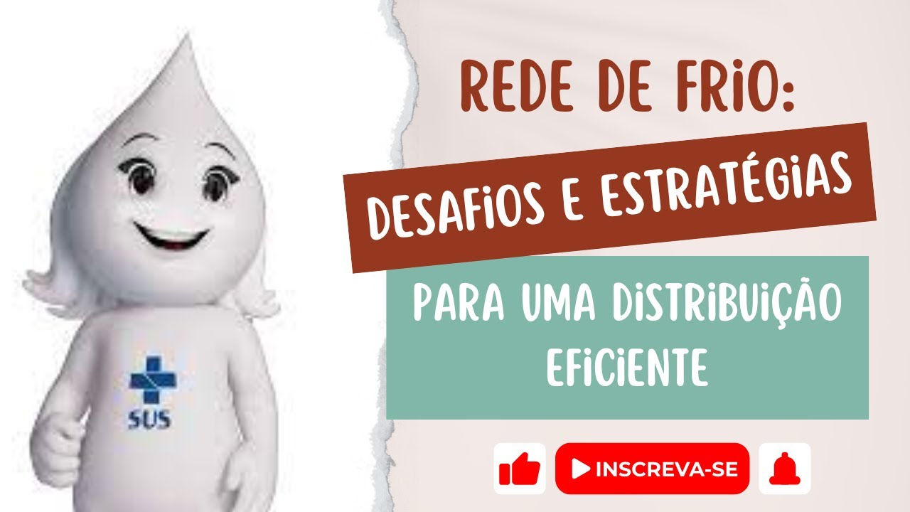 Rede de Frios: Distribuição de Vacinas pelo SUS #SUS #RededeFrios #Vacinação #CoberturaVacinal