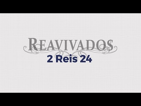 #Reavivados | II REIS 24