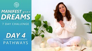 Day 4 - PATHWAYS - Meditate With Jess