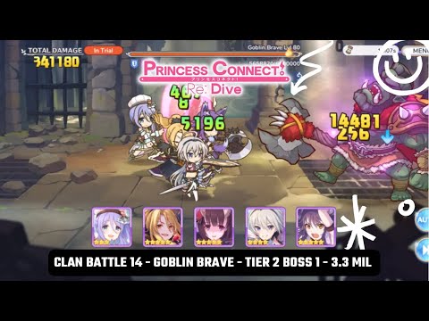 Princess Connect! Clan Battle 14 - Goblin Brave - Tier 2 Boss 1 - 3.3 Mil