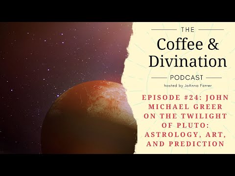Episode #24: John Michael Greer on the Twilight of Pluto: Astrology, Art, and Prediction