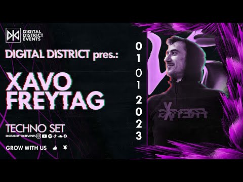"XAVO FREYTAG" pres. by DIGITAL DISTRICT - Techno Set (01.01.2023)