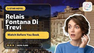 Relais Fontana Di Trevi - Watch Before You Book | Rome, Italy🌟