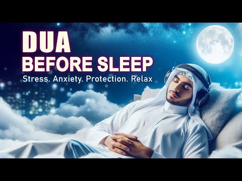 Dua Before Sleep | The Ultimate Dua for a Peaceful Night's Sleep & Safety | Habibullah TV