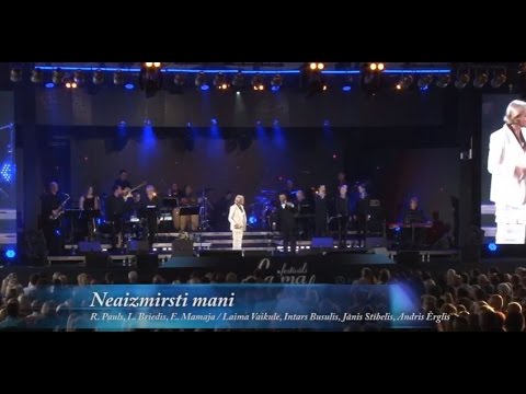 Laima Vaikule & Jānis Stībelis & Intars Busulis & Andris Ērglis - Neaizmirsti mani