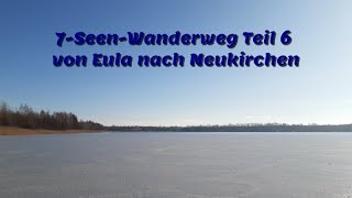 7-Seen-Wanderweg Teil 6 von Eula nach Neukirchen