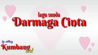 Download lagu Lagu sunda Darmaga cinta memori maret 2017 mp3