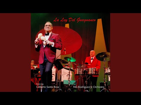 La Ley Del Guaguanco (feat. Gilberto Santa Rosa)