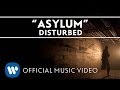 Videoklip Disturbed - Asylum  s textom piesne