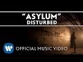 Disturbed - Asylum [Official Music Video] 