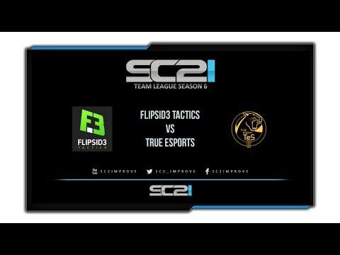 [SC2ITL S6] True eSports vs Flipsid3 Tactics