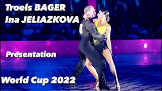 Troels Bager - Ina Jeliazkova | World Cup 2022 | Presentation | Rumba | Kremlin | WDC Professional