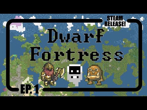 Dwarf Fortress | Steam Version | EP. 1 - Breaking Ground and Trying to Survive!