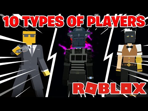 10 TYPES OF BAD BUSINESS PLAYERS (bad business roblox)