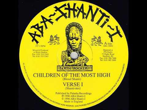 Blood Shanti & The Shanti-Ites - Children Of The Most High + Verse I