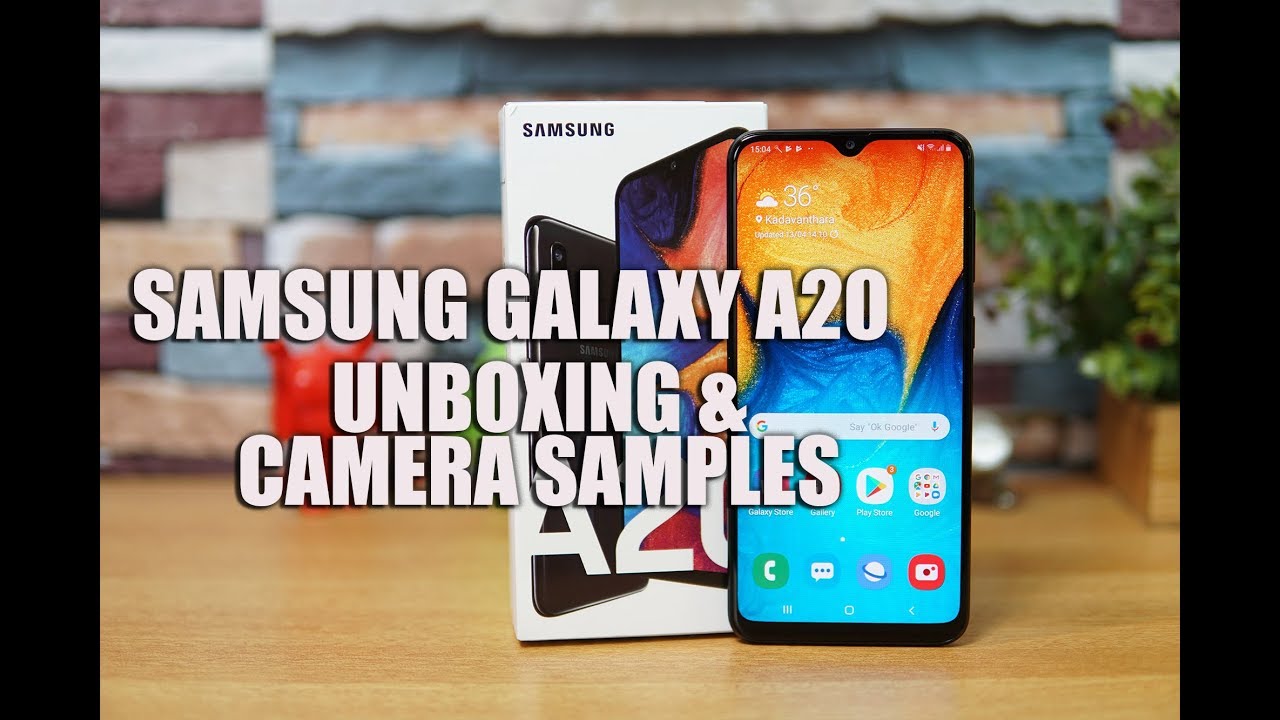 Samsung Galaxy A20 Unboxing, Camera Samples and Software Features