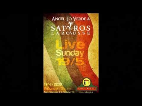 Angel Lo Verde & Satyros Larousse Live @ Rockwood