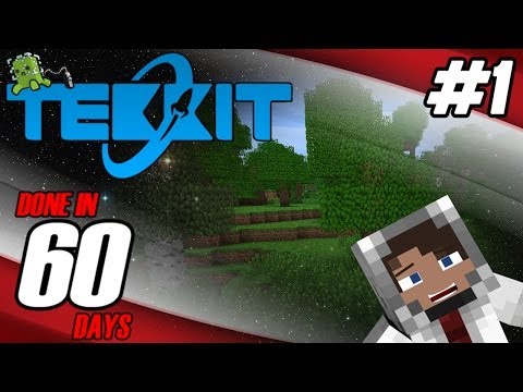 Tekkit 1.6.4 - Done in 60 Days: Part 1 Day 1 - A New Beginning