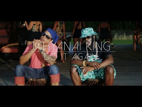 JAHYANAI KING - Do It Again (official video)