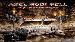 Axel Rudi Pell - Diamonds Unlocked II ( 2021 ) Full Album
