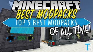 Top 5 Best Minecraft Modpacks!
