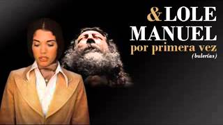 Lole y Manuel Por primera vez