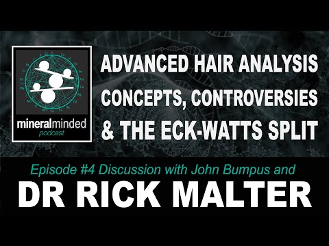 The Split Between Eck, Watts, and Advanced Hair Analysis Concepts with Dr Rick Malter