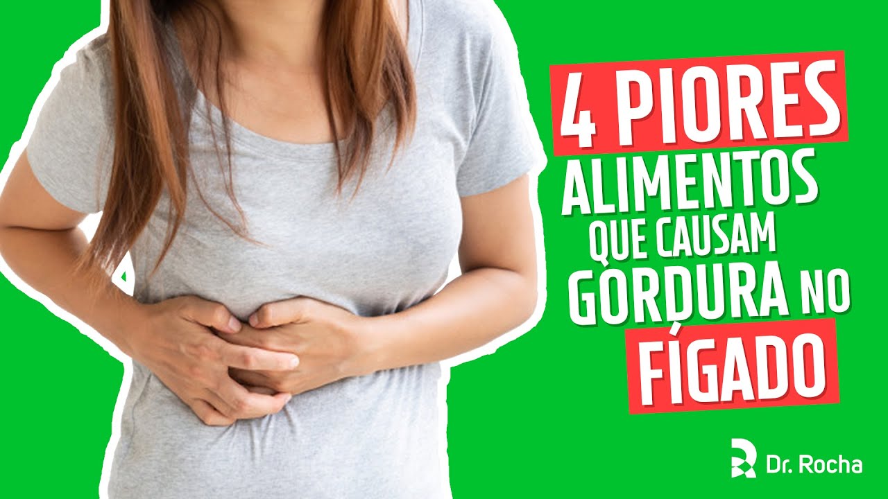 Quais são os 4 Piores Alimentos que causam Gordura no Fígado? 😫😨