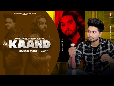 Kaand (Lyrical Video) | Kabir Sandhu | Simar Dorraha