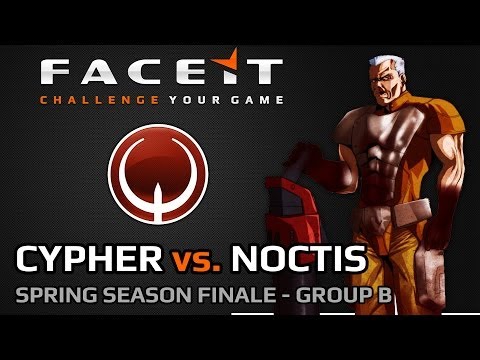 Cypher vs. Noctis - Group B - (FACEIT Spring Finale 2014)