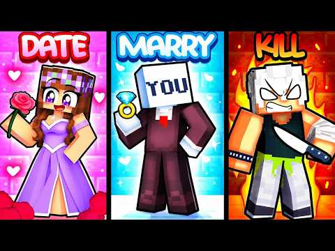 YOU DATE MARRY KILL in Minecraft!