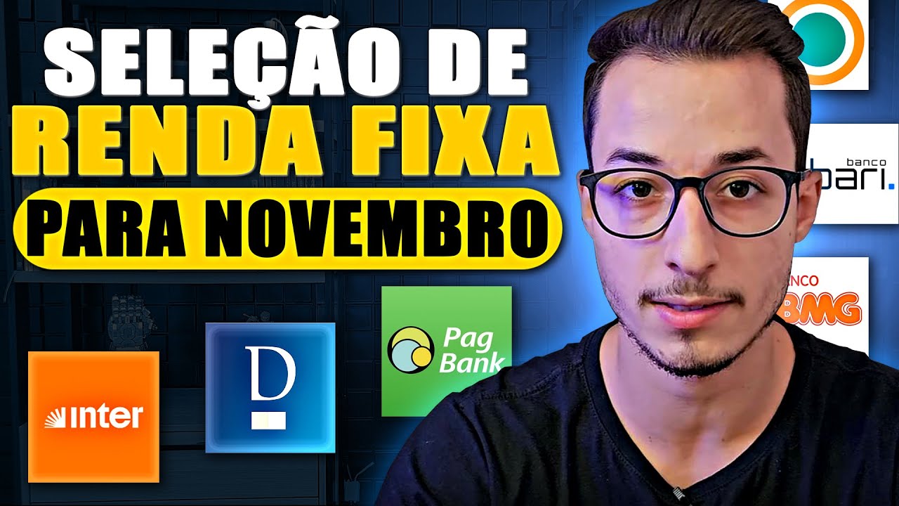 Os MELHORES INVESTIMENTOS da RENDA FIXA para NOVEMBRO! CDB, LCI e LCA