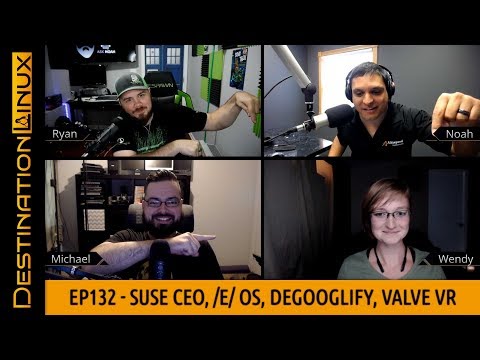 Guest Host Wendy, /e/ Mobile OS, Dropbox Linux Support, DeGoolify, Valve VR - Destination Linux 132